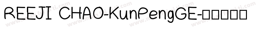 REEJI CHAO-KunPengGE字体转换